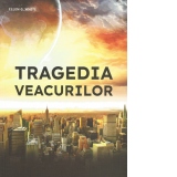 Tragedia veacurilor