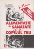 400 DE RETETE CULINARE PENTRU COPILUL TAU 3-15 ANI