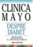 CLINICA MAYO: DESPRE DIABET