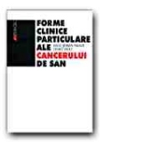 Forme clinice particulare ale cancerului de san