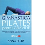 GIMNASTICA PILATES PENTRU GRAVIDE