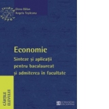 Economie. Sinteze si aplicatii pentru bacalaureat si admiterea in facultate Clasa a XII-a