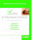 Limba si literatura romana. Manual pentru clasa a XI-a