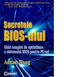 SECRETELE BIOS-ULUI - GHID COMPLET DE OPTIMIZARE