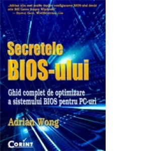 SECRETELE BIOS-ULUI - GHID COMPLET DE OPTIMIZARE