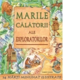 MARILE CALATORII ALE EXPLORATORILOR