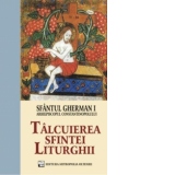 Talcuirea Sfintei Liturghii