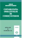 Contabilitatea operatiunilor de comert exterior (Aplicatii si studii de caz)