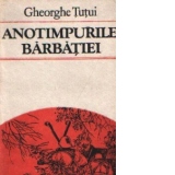 Anotimpurile barbatiei - Evocare istorica