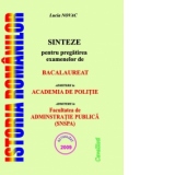 Sinteze pentru pregatirea examenelor de bacalaureat, admitere la Academia de Politie si admitere la Facultatea de Administratie Publica (SNSPA)