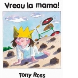 Vreau la mama!