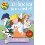 Hai la joaca prin castel! - carte cu jocuri