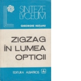 ZigZag in lumea opticii