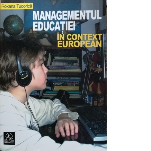 Vezi detalii pentru Managementul educatiei in context european