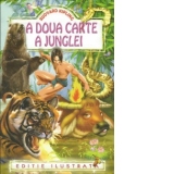 A doua carte a Junglei (Editie ilustrata)