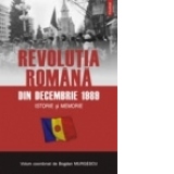 Revolutia romana din decembrie 1989. Istorie si memorie