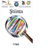 Stiinta - Prima mea enciclopedie