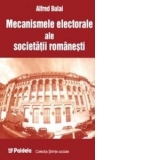 Mecanismele electorale ale societatii romanesti