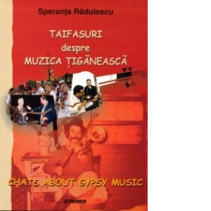 Taifasuri despre muzica tiganeasca