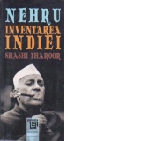 Nehru. Inventarea Indiei