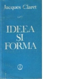 Ideea si forma