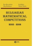 Bulgarian Mathematical Competitions 2003-2006