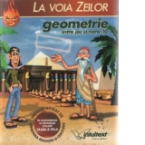 La voia zeilor - Geometrie clasa a 7-a volumul 1 (Patrulatere speciale)