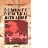 Seminte pentru alta lume