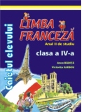 Limba Franceza. Caietul elevului clasa a IV-a