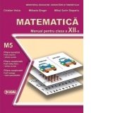 Matematica. Manual M5 (Cl. a XII-a)