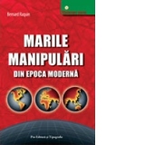 Marile manipulari din epoca moderna