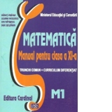 Matematica M1. Manual pentru clasa a XI-a. Trunchi comun si curriculum diferentiat, 4 ore