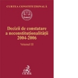 Decizii de constatare a neconstitutionalitatii. Volumul III