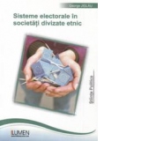 Sisteme electorale in societati divizate etnic