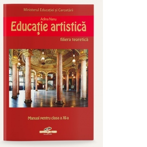 Educatie artistica - manual pentru clasa a XI-a (filiera teoretica)