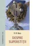 Despre superstitii