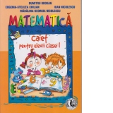 Matematica. Caiet pentru elevii clasei I