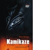 Kamikaze. Monoloage si monodrame pentru actori si actrite (contine DVD)