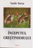 Inceputul crestinismului