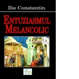 Entuziasmul melancolic