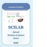 SCILAB. Aplicatii. Modelare si simulare. Scicos