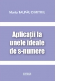 Aplicatii la unele ideale de s-numere