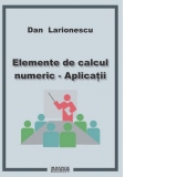 Elemente de calcul numeric. Aplicatii