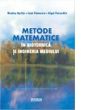 Metode matematice in biotehnica si ingineria mediului (CD)