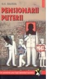 Pensionarii puterii - din amintirile unor fosti demnitari sovietici