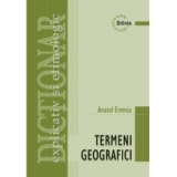 Dictionar explicativ si etimologic de termeni geografici