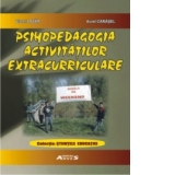 Psihopedagogia activitatilor extracurriculare