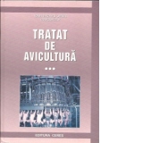 Tratat de avicultura. Volumul 3  - Tehnologia industrializarii produselor si subproduselor avicole