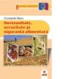 Suveranitate, securitate si siguranta alimentara