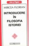 Introducere in filosofia istoriei